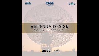 HFSS Antenna Design Workshop | Part 1: HFSS Interface &amp; Antenna Fundamentals
