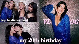 my 20th birthday vlog!! my first birthday party EVER + and a surprise trip to disney