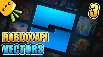 Roblox Studio Tutorial | How to use Vector3