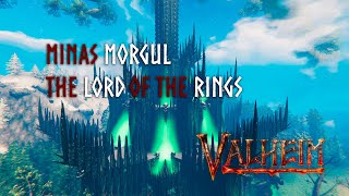 Valheim castle - Minas morgul. The Lord of the Rings