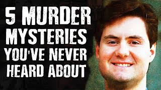 5 MURDER Mysteries You’ve Never Heard About