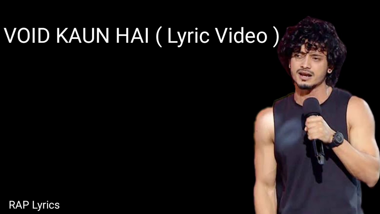 VOID KAUN HAI Lyric Video