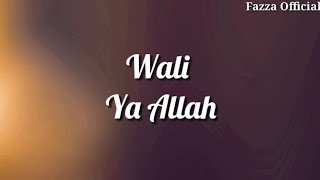 Wali - Ya Allah ( Lirik )