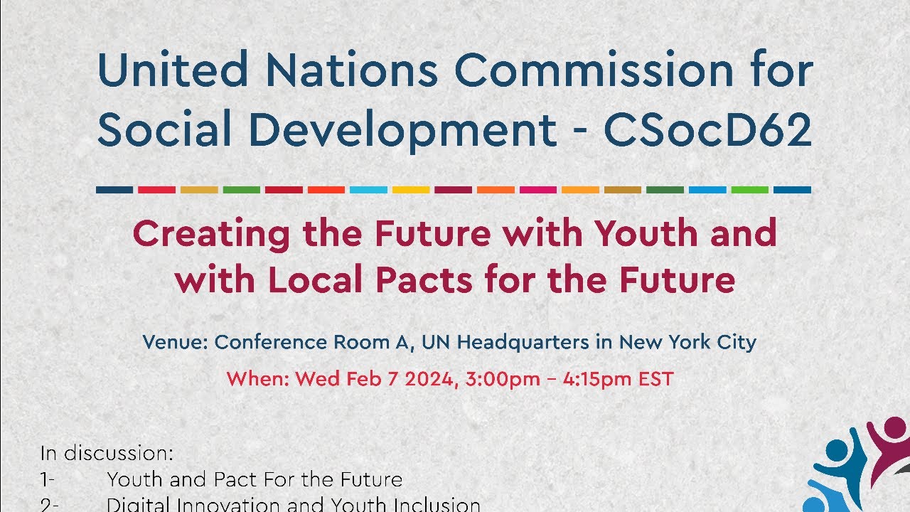 UN CsocD62 Side Event Creating the Future Led by The Youth and Local