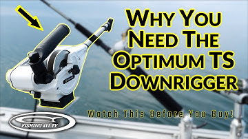 Cannon Optimum TS, the Ultimate Downrigger