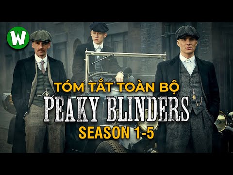 Video Toàn Bộ Diễn Biến Của Bóng Ma Anh Quốc | Peaky... - youtube