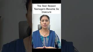The Real Reason Teenagers Become So Insecure..#teenageparenting #parentingtips #calmparenting