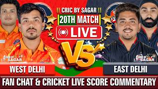 West Delhi Lions vs East Delhi Riders | Cricket Live Score & Commentary | 10 Aug 2026