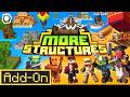 MORE STRUCTURES ADDON: 30 New Structures Added to Your Minecraft World!