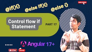Control Flow in Angular 17+: Mastering *ngIf for Conditional Rendering PART 17