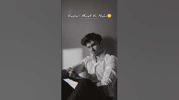 Kadar Maut Ki Nahin😒| Love Breakup😒| Love Sad Status 💔| Sad Shayari Whatsapp status #shorts #short
