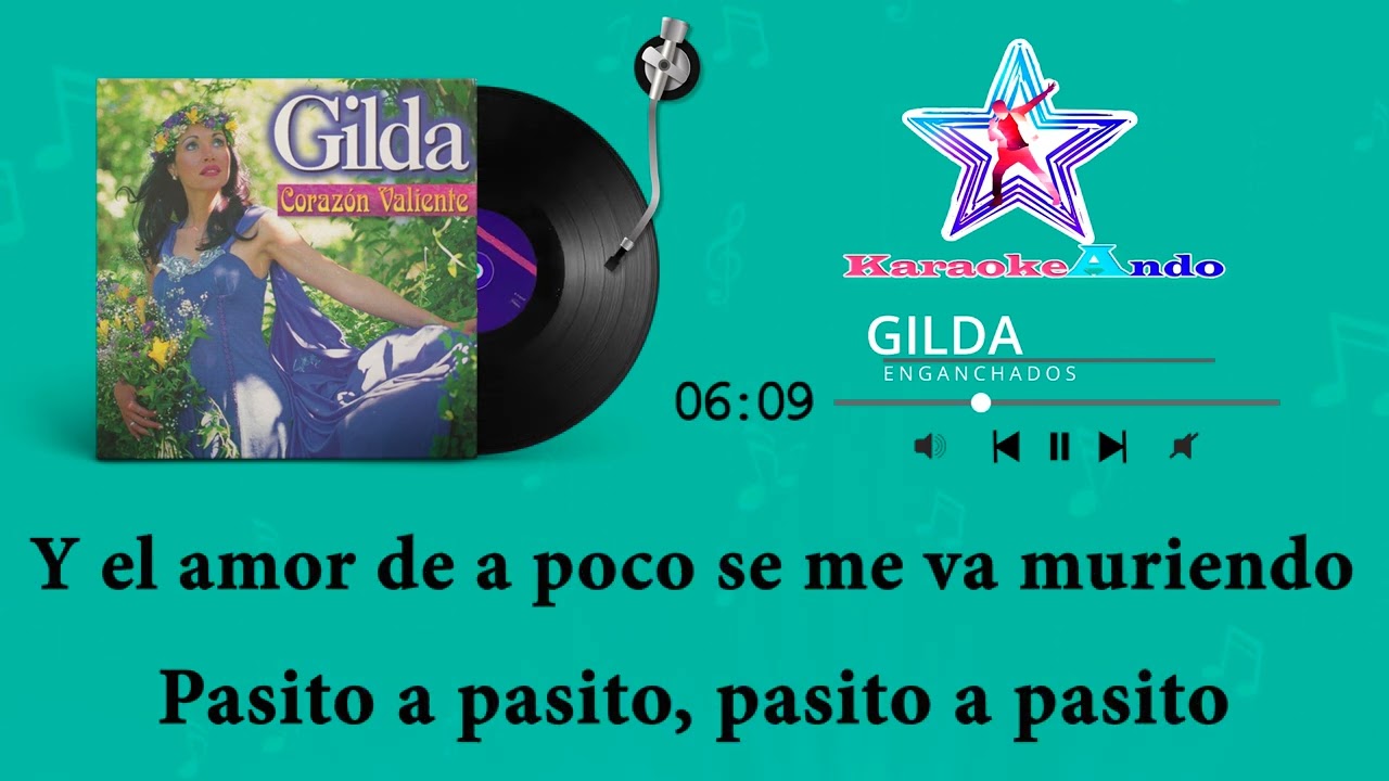 KARAOKEANDO - Gilda - Éxitos enganchados Karaoke