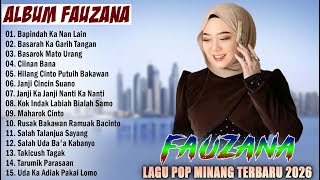 FAUZANA - LAGU MINANG TERBARU FULL ALBUM VIRAL SOSMES 2025 - BAPINDAH KA NAN LAIN