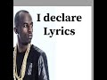 Macky 2 I declare lyrics videos