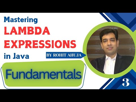 Fundamentals of Lambda Expressions and Functional Interfaces