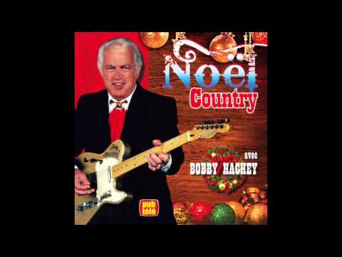 Bobby Hachey - Santa Claus Is Coming To Town