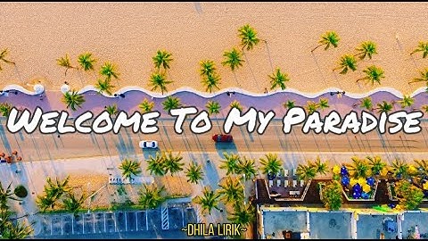 welcome To My Paradise - Steven & Coconut Treez (Lyrics)
