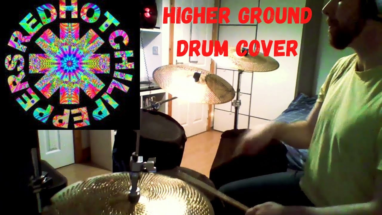 Red Hot Chili Peppers Higher Ground Drum Cover Liam Fitz On Drums YouTube