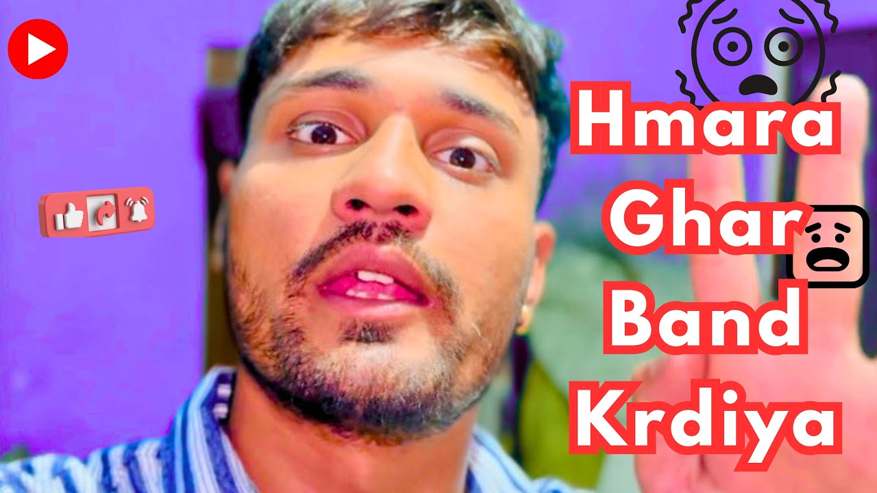 Hmara Ghar Band Kardiya  | Prince Thakur Vlogs