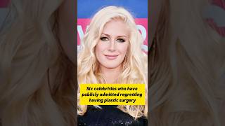 6 celebrities who have publicly admitted regretting having plastic surgery #celebration #movie #fyp 6 celebrities who have publicly admitted regretting having plastic surgery #celebration #movie #fyp