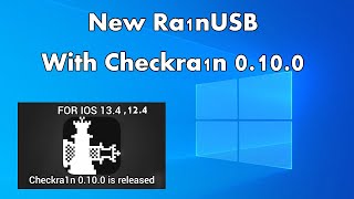 New Ra1nUSB with Checkra1n 0.10.0 for Windows | Checkra1n Windows