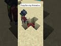Minecraft Trap For My Friend👀 #shorts