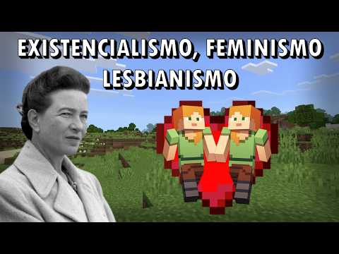 Resumiendo la filosofía de Simone de Beauvoir sin Minecraft