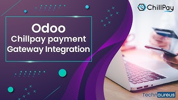 Odoo Chillpay Payment Gateway Integration | Odoo Thailand | Odoo Payment Gateways