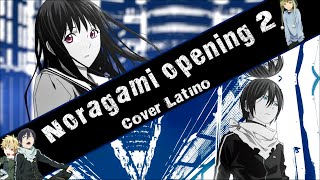 Kyouran Hey kids! ~ Noragami Aragoto (Cover latino) chords