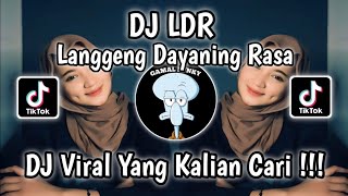 DJ LDR LANGGENG DAYANING RASA || FEELING NENG ANGENKU MUNG KOWE VIRAL TIKTOK TERBARU MENGKANE 2024!!