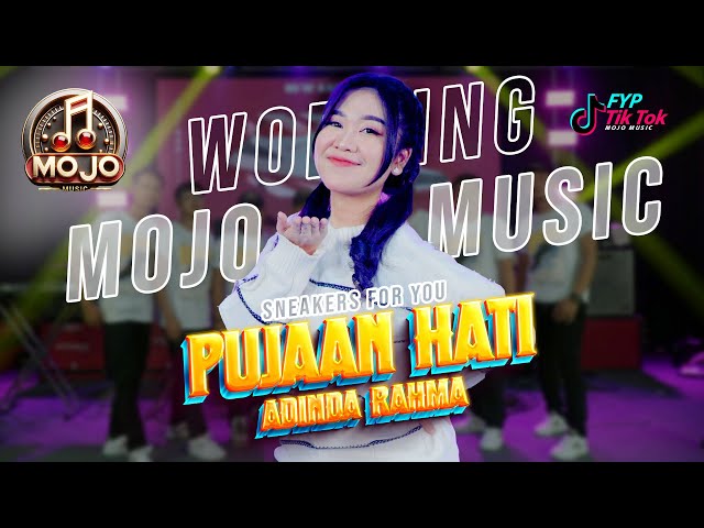 ADINDA RAHMA - PUJAAN HATI | MOJO MUSIC class=