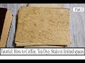 Coffee, Tea Dye Staining in limited space & using plastic lace- Part 1