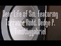 Dear Life Of Sin Featuring Torrance Rudd Dedge P Timothygabriel mp3