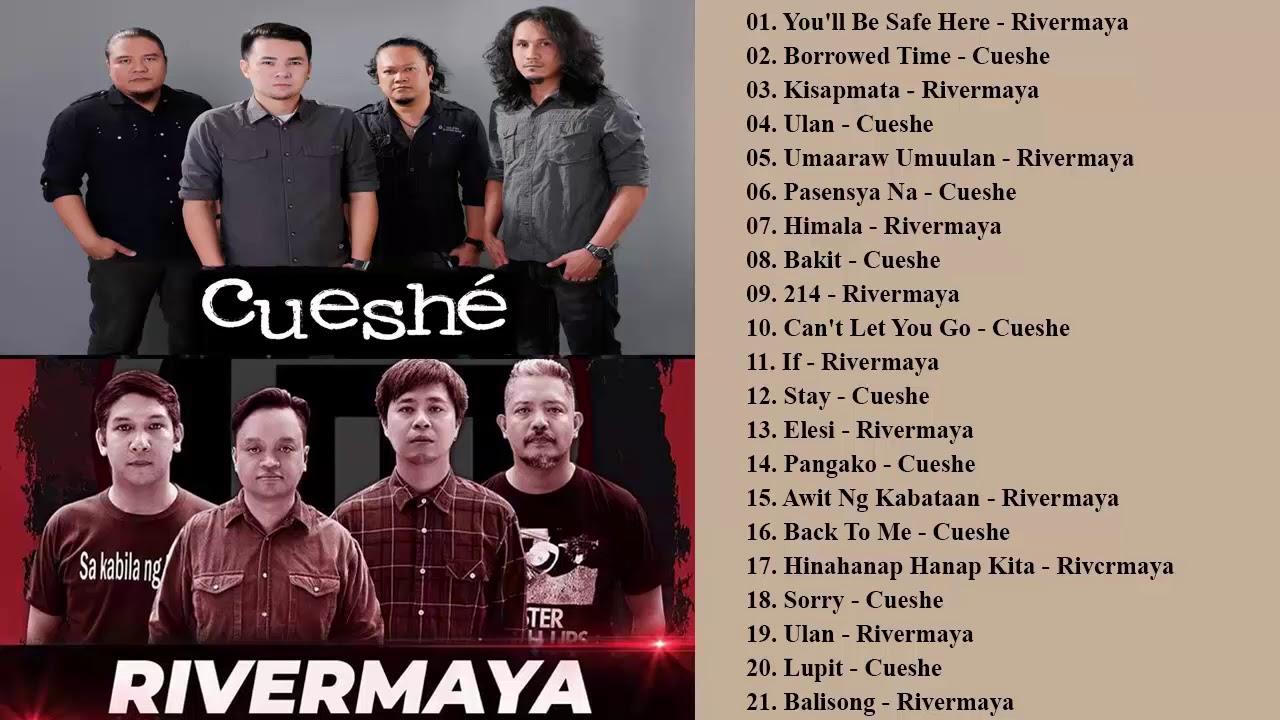 Rivermaya, Cueshe Nonstop Music // Rivermaya, Cueshe Opm Tagalog Love ...