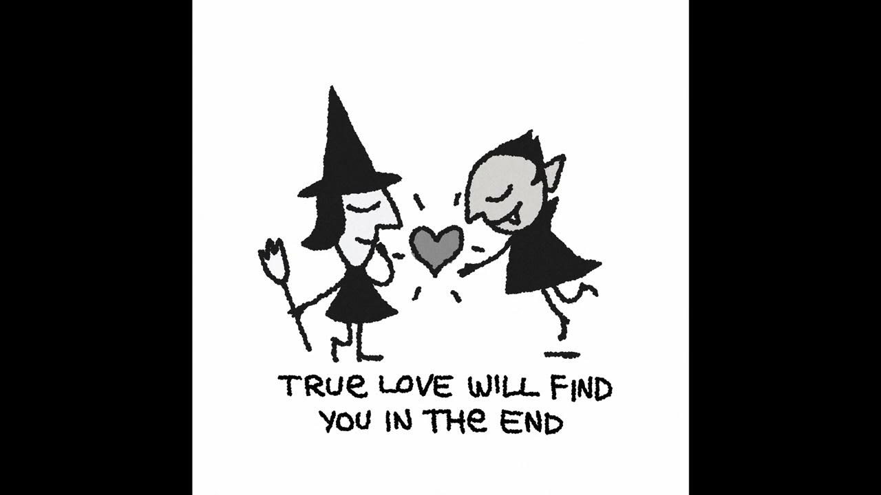 True Love Will Find You In The End - Desmond Doom (Daniel Johnston