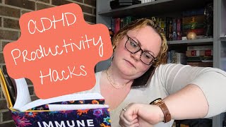 9 ADHD Productivity Hacks | The Neurocuriosity Club
