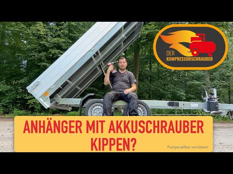 Anhänger mit Akkuschrauber Kippen? Hier zeige ich euch wie ihr das selber nachrüstet!