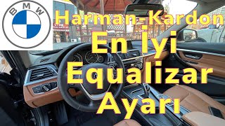 Bmw Harman-Kardon En İyi Equalizer Ayarıefsane Ses Aldık