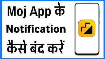 Moj App Ki Notification Kaise Band Kare | how to stop moj notification