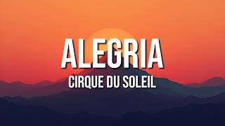 Cirque du Soleil - Alegria (Lyrics)