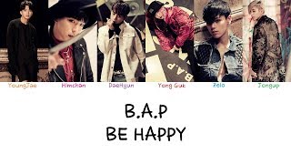 Download Lagu B.A.P - Be Happy (Color coded lyrics Han|Rom|Eng) MP3