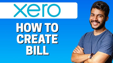How to Create Bill in Xero 2022