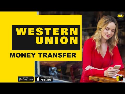 How To Send Money With Western Union   2021