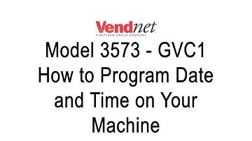 Model 3573 GVC 1 How to Program Date and Time on Your Machine - Vendnet