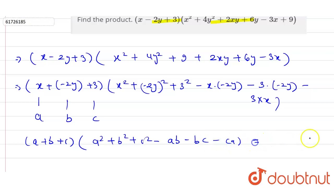 Find The Product X 2y 3 X 2 4y 2 2xy 6y 3x 9 Youtube