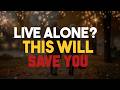 Living Alone Doesn’t Mean Lonely-Do These 5 Things & Watch Your Life Change Instantly #livingalone