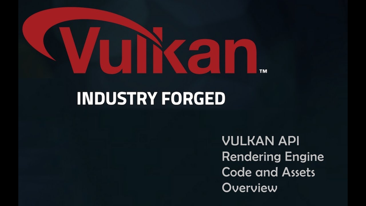 Vulkan graphic. Vulcan runtime Libraries что это. Vulkan Graphics engine. Vulkan API SAMP. Vulkan render target.