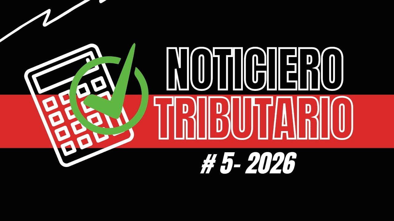 NOTICIERO  TRIBUTARIO. ULTIMAS NOTICIAS TRIBUTARIAS