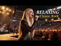 Timeless Classic Rock Legends 🎸  Relaxing &amp; Emotional Playlist