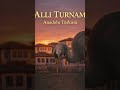 Allı Turnam – Duygulu Anadolu Türküsü | Türk Halk Müziği Dinle